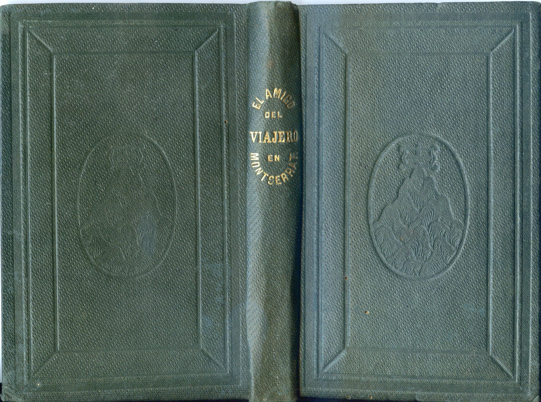 amigo del viajero en Montserrat, El : obrita que el santuario ofrece a los que visitan la santa imagen, para qu sin necesidad de consultar a nadie pueda saber cuanto les interese - Portada